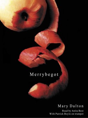 cover image of Merrybegot